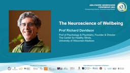 The Neuroscience of Wellbeing by Prof Richard Davidson of University of Wisconsin - Madison