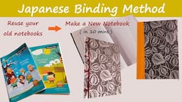 Reuse old notebook and make a new notebook | #DIYNotebook | Japanese bookbinding | Back to school