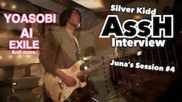 Juna's session #4 〜AssH interview〜