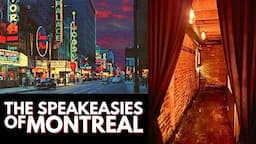 The Secret Speakeasies of Montreal