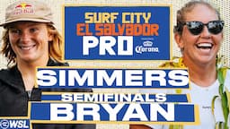 Caitlin Simmers vs Gabriela Bryan | Surf City El Salvador Pro Pres By Corona 2024 - Semifinals