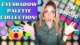 MASSIVE EYESHADOW PALETTE COLLECTION 😳 - 200 PALETTES!! - BUDGET BEAUTY