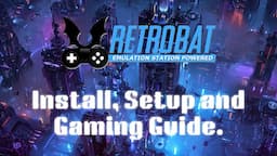 RetroBat v5.01 - Retro gaming on Windows. Install, setup and gaming guide.