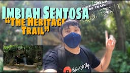 Singapore's IMBIAH SENTOSA "The Heritage Trail" FREE Visit