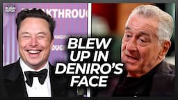 Robert DeNiro Humiliated as Elon Musk Calmly Lists Simple Facts