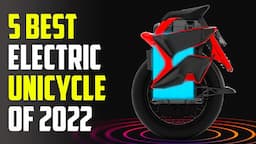 5 Best Electric Unicycle 2023 | Best Unicycle 2023