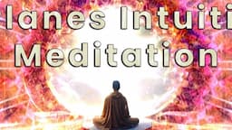 Journey Through the 7 Planes Intuitive Meditation: Unlock Your Intuition 🧘🏽‍♀️ 432Hz