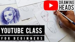 How to Draw Heads for Beginners - YouTube Class