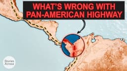 Why the Pan American highway will Never be completed !