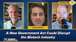 A New Government Act Could Disrupt the Biotech Industry