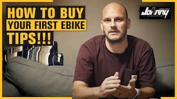 How To Buy Your First E Bike with Johnny Nerd-Out | Ebike Buyer's Tips