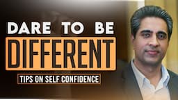 Dare to be Different - Learn Confidence with Simerjeet Singh | Coach on Campus