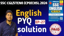 Pinnacle previous year book solution for English EP- 27।। SSC CGL/STENO/CPO/CHSL 2024