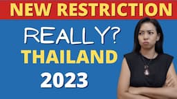 New restriction for entering Thailand in Jan 2023