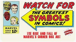 Branding Failure: The Rise and Fall of Marvel's Corner Box Art