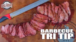 Smoked Tri Tip... Barbecue Style!