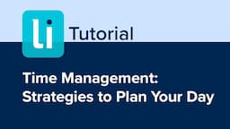 Time Management: Strategies to Plan Your Day