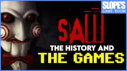 SAW: The History and The Games | Retrospective essay