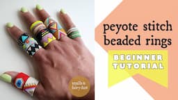 DIY Jewelry Tutorial - Peyote Stitch Beaded Rings with Even Count Peyote Stitch