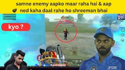 samne enemy aapko maar raha hai & aap ned kaha daal rahe ho shreeman bhai | Shreeman Legend BGMI