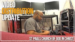 Let's Distribute Video At The Church | St. Paul Church of God in Christ