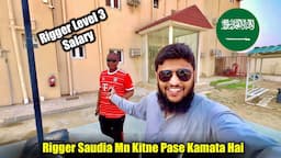 How Much Earn Rigger Level 3 in Saudia Arabia , Saudia Arabia Vlog