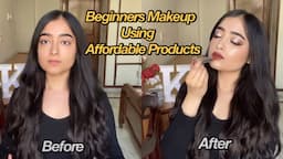 STEP BY STEP BEGINNERS MAKEUP TUTORIAL IN HINDI | USING AFFORDABLE & BEGINNER FRIENDLY PRODUCTS