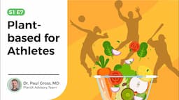 The Effects of a Plant-Based Diet on Athletic Performance with Dr. Paul Gross | Medically Speaking