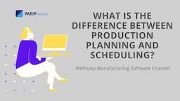 What is the difference between production planning and scheduling?