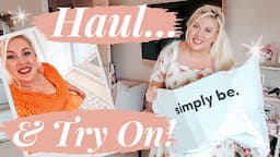 Huge Simply Be Haul & Try On! Help Me Choose! Plus Size Style Inspo (I Hope!)