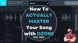 How Do Professionals Master a Song with iZotope Ozone - हिंदी - Masterclass