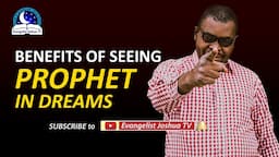 Benefits of Seeing a Prophet in Dreams - Prophet Prophesying to You