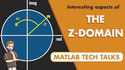 Understanding the Z-Plane