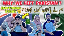 Why We LEFT PAKISTAN 🇵🇰? 5 Reasons | Emotional Story 😭 Life Update | BaBa Fun RRC | Ramish Ch Vlogs