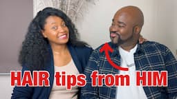 HUSBAND gives NATURAL HAIR ADVICE for long healthy hair #naturalhair