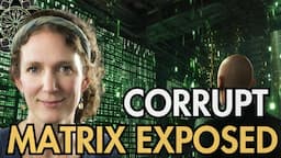 Laura Eisenhower: The Corrupt Matrix Exposed