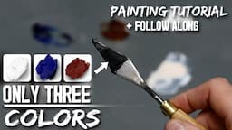 Easy 3 Color OIL PAINTING Exercise You NEED To Try Today!