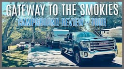 Gateway To The Smokies RV Park REVIEW + COMPLETE DRIVE THROUGH TOUR