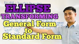 Ellipse | TRANSFORMING GENERAL FORM TO STANDARD FORM | Pre - Calculus | JUDD HERNANDEZ