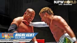 NEW JAPAN SOUL 2024 DAY6 HIGHLIGHT｜NJPW, 7/3/24