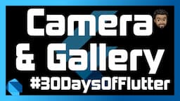 Camera and Photo Gallery Using Image Picker with Flutter | Day 25 - #30DaysOfFlutter