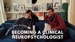 Becoming a Neuropsychologist (UK) | experience, qualifications & Lawson's journey