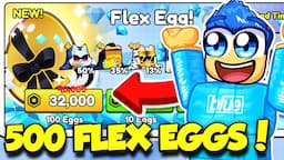 OPENING 500 EXCLUSIVE FLEX EGGS IN PET SIMULATOR 99!!