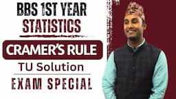 Cramer's Rule || BBS 1st year Business Statistics || TU Exam || Old is Gold Solution - Gurubaa