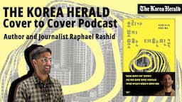 What Is “The Korea We Refuse to See”? | Cover To Cover Podcast