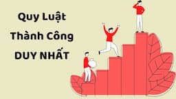 Quy luật DUY NHẤT cho người muốn thành công -Tri Kỷ Cảm Xúc Web5ngay