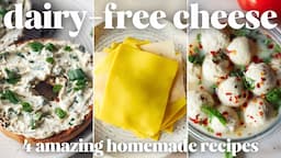 Dairy Free Cheese Recipes I Bet You've NEVER Tried!