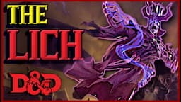 The Ultimate Guide to the Lich: D&D Lore