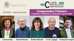 Comprendre l’Univers - Premières révélations du télescope James-Webb - Des clefs pour comprendre n°1