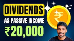 How to make ₹20,000 in Dividends? Things you must know about DIVIDEND INVESTING